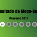 veja números e ganhadores do 3011 (26/05)